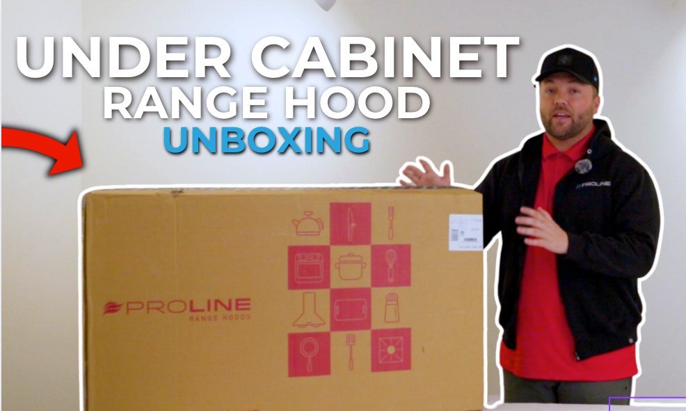 Unboxing Your New PLJW 185 Professional-Grade Range Hood - Proline Range Hoods
