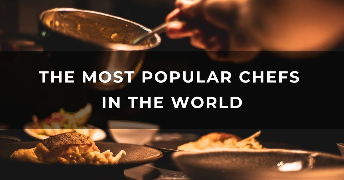 Who Are the Most Popular Chefs in the World 2025? - Proline Range Hoods