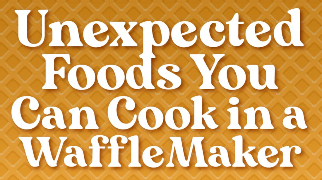 Unexpected Foods You Can Cook in a Waffle Maker! - Proline Range Hoods