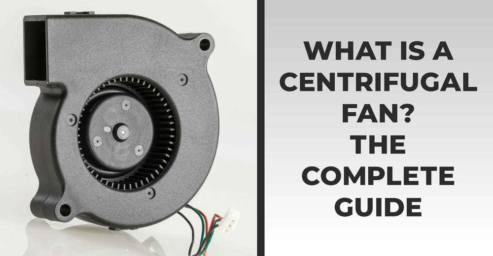 What is a Centrifugal Fan? - Complete Guide - Proline Range Hoods