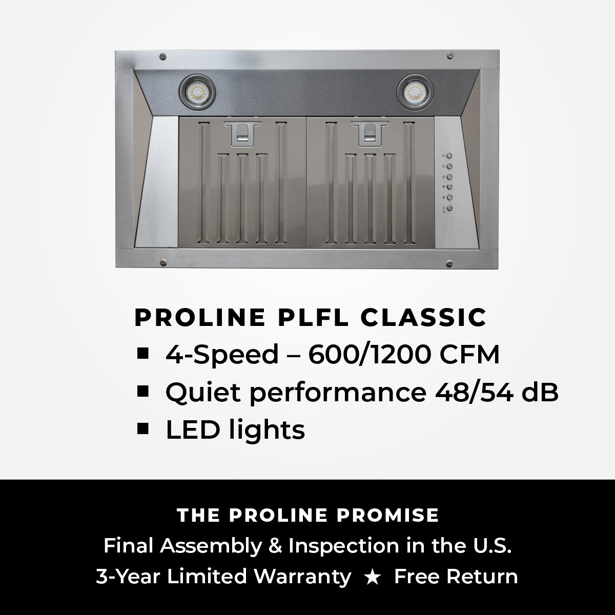 28, 34 - inch Range Hood Insert/Liner, Ducted, Up to 1200 CFM, Stainless Steel | Proline PLFL CL - Proline Range HoodsHome & Garden > Kitchen & Dining > Kitchen Appliances > Range HoodsPLFL CL 3416D