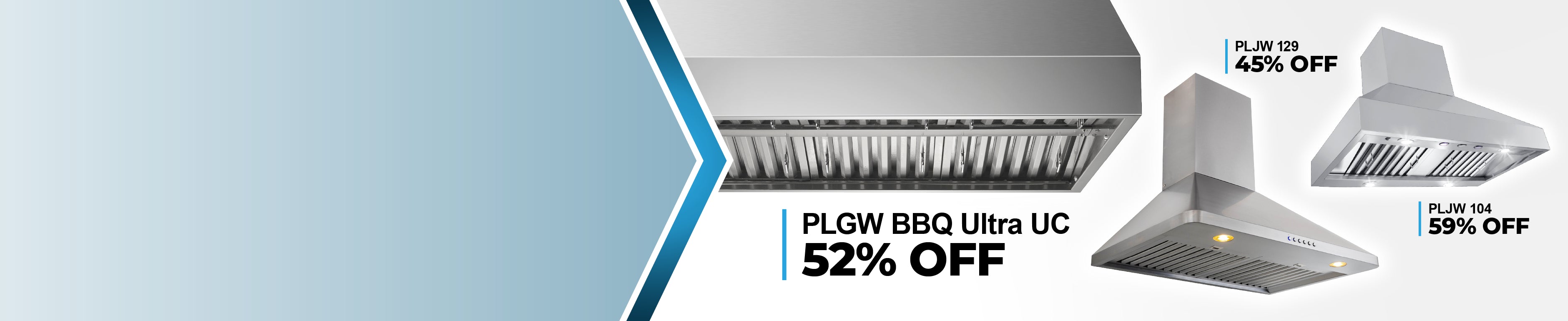 Three stainless steel range hoods on sale, up to 59% off. "PLGW BBQ Ultra UC 52% OFF." ProlineRangeHoods.com.